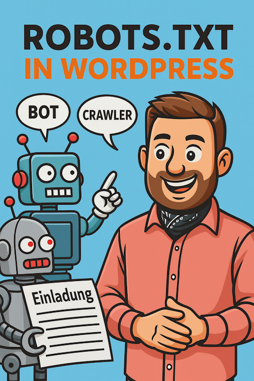 Was macht eine robots.txt und wie funktioniert sie in WordPress?